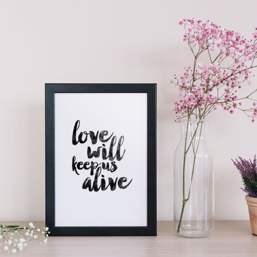 Love Will Yazılı Çerçeveli Poster