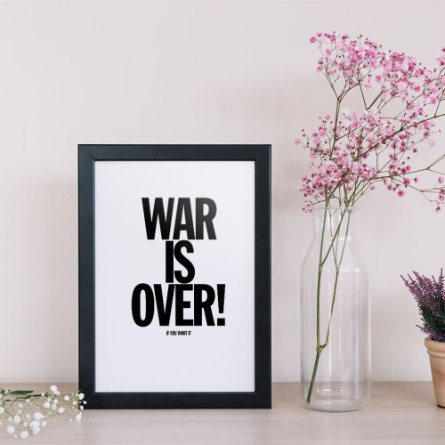 War is Over Yazılı Çerçeveli Poster